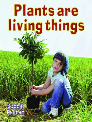cover image of Plants are Living Things